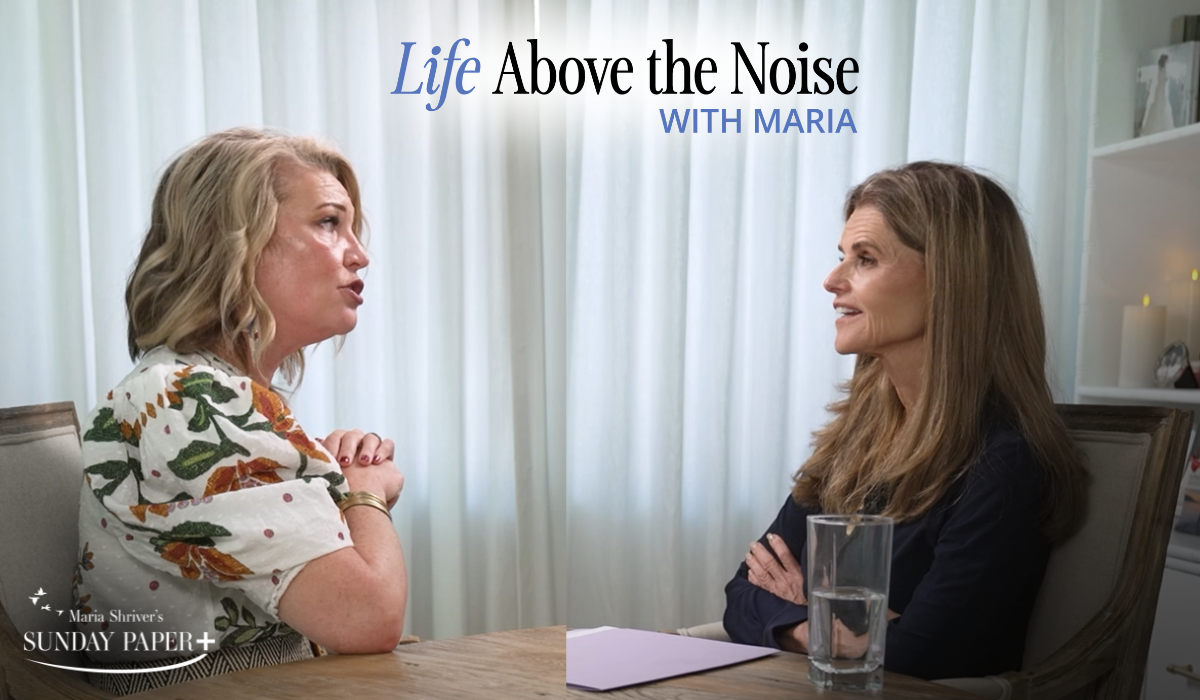 Maria Shriver & Jen Hatmaker in conversation for "Life Above the Noise with Maria"